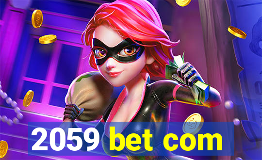 2059 bet com